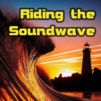 Riding The Soundwave 62 - Better Luck Next Wave by Chris Lyons DJ