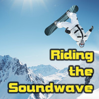 Riding The Soundwave 63 - Like Nobody's Watching by Chris Lyons DJ