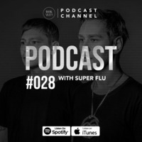 RS #028 with Super Flu by Raving Society Podcast