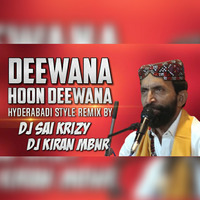 Deewana Hoon Deewana Hyderabadi Style Remix By Dj Sai KrizY × Dj Kiran × Dj Bablu by MUSIC