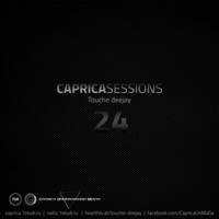 Caprica Sessions 24. House dj-set by Touche
