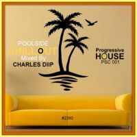 PoolSide Chillout - 001 (Mixed By Charles Diip) by Charles Diip