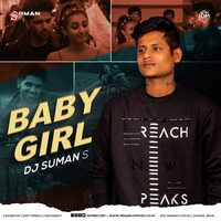 Baby Girl (Remix) - Dj Suman S by INDIAN DJS MUSIC - 'IDM'™