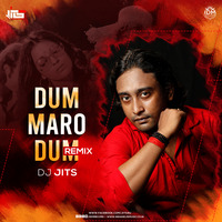 Dum Maro Dum (Remix) - Dj Jits by INDIAN DJS MUSIC - 'IDM'™