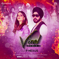 Viral- Money Vohra(Remix) - Dj P Nexus by INDIAN DJS MUSIC - 'IDM'™