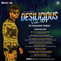 01. Diljit Dosanjh Mashup - DJ Shadow Dubai by INDIAN DJS MUSIC - 'IDM'™