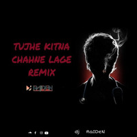 Tujhe Kitna Chahne Lage (Chillout Mix) dj RaIDeN | kabir singh | Arijit Singh by Dj RaIDeN