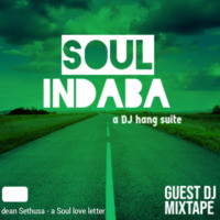 dean Sethusa - a Soul love letter by soul indaba