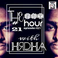 THE EDM HOUR #21 by HRDHA