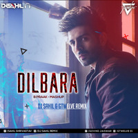 Dilbara B Praak - Dj Sahil &amp; Dj Gtwelve Remix M by Dj Sahil Remix