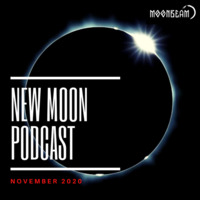 Moonbeam - New Moon Podcast - November 2020 by !! NEW PODCAST please go to hearthis.at/kexxx-fm-2/