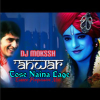 Tose Naina Lage (Anwar) - Dj Mokssh Underground Remix 2020 by DJ Mokssh