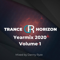 Danny Ryze - Trance Yearmix 2020 Volume 1 by Danny Ryze