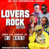 LOVERS ROCK!!!!!!!DJ BOSS KENYA + MEDDY+OTILE BROWN+RAYVANY+WILLY PAUL - Copy by dj boss kenya