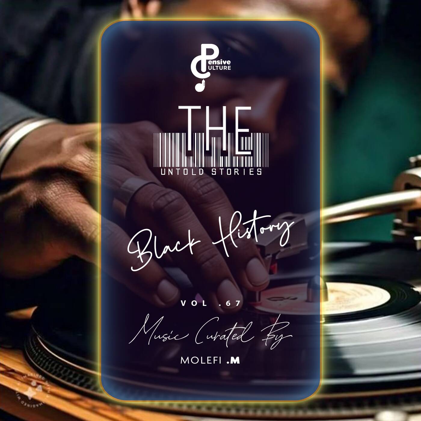 Molefi M. - T.U.S - The_High_Note_Vol.67 - 01 - Pensive Culture episode artwork