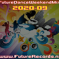 Future Records - Future Dance Weekend Mix 2020-09 by oooMFYooo