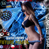DJ Manuel - Future Mania Hot Mix 11 by oooMFYooo