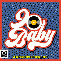 DJ Strebor - 90's Baby Dance Mix by oooMFYooo