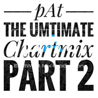 pAt - The Ultimate Chartmix Part 2 The Partymix by oooMFYooo