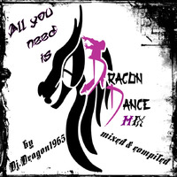 DJ Dragon1965 - Dragon Dance Mix by oooMFYooo