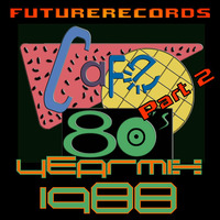 Future Records - The Café 80s Yearmix 1988 Part 02 by oooMFYooo
