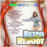 DJ Yano - Retro Reboot Party Mix 73 by oooMFYooo
