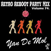 DJ Yano - Retro Reboot Party Mix 74 by oooMFYooo