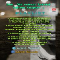 DHK Old Mixtape Special Edition Da 1st Mixed &amp; compiled By JohnMK by realJohnmk