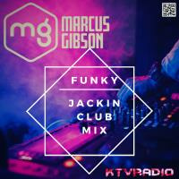 Marcus Gibson Fucky Jacking Club Mix by KTV RADIO