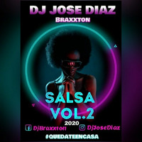 Salsa Vol.2 QUEDATEENCASA Dj Jose Diaz Braxxton by Dj Jose Diaz braxxton