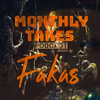 Monthly Takes Podcast Show Vol.35 Mixed By Fakas(September 2020) by Fakas