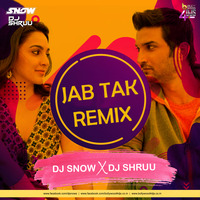 Jab Tak - Ms Dhoni (Remix) Dj Snow X Dj Shruu by Bollywood4Djs