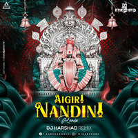 Aigiri Nandini - DJ Harshad Remix by DJWAALA