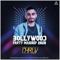 Bollywood Party Mashup 2020 - DJ Dhruv - Djwaala by DJWAALA
