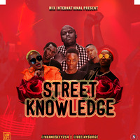 STREET KNOWLEDGE by DJ Wesley