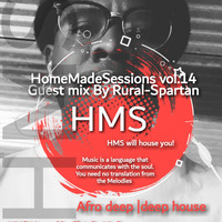 HomeMadeSessions vol.14 Guest mix By Rural-Spartan (HMS Will House you) by ElvitOo VitOo