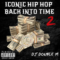 DJ DOUBLE M BACK INTO TIME VOL 2[HIP HOP] MIXTAPE MIX [1] 2020mp3. by DJ DOUBLE M KENYA