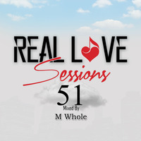 Real Love Session #051 by M Whole
