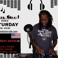 AMBITION RADIO THAT SATURDAY VIBE SHOW 9-19-20 by DEJAY GOOD