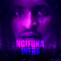 Andy Bankx - Ngifuna Wena (Produced By Andy Bankx) by Andy Bankx_Deejay