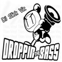 Dj Slick Vic Droppin The Bass (FREE DOWNLOAD) by Dj Slick Vic