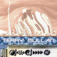 Terry Mullan - Live In Toronto On Energy FM (Side A) by Rob Tygett / STL Rave Archive