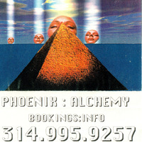 Phoenix - Alchemy - Side A by Rob Tygett / STL Rave Archive