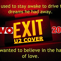 TWO - exit ( cover U2 ) intenso remix 2020 by DIAZ