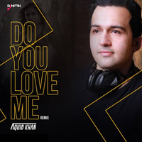 Do You Love Me (Baaghi 3.0) Remix - DJ Aquib Khan by thisndj-official