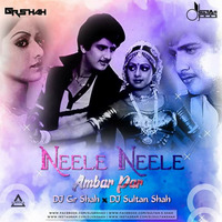 Neele Neele Ambar Par - DJ Gr Shah x DJ Sultan Shah by Nagpurdjs Remix