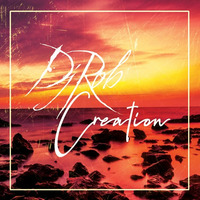 DJ Rob - Creation by onedjrob