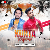 Kurta Pajama_Tony Kakkar_Remix_Dvj Mks X Dj Monu Raja by Deej Mks