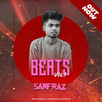 Beats Vol.1 - SARFRAZ