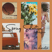 Spring Selection (ChaRacters Birthday Mix 2020) by Don ChaRacter